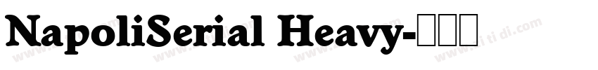 NapoliSerial Heavy字体转换